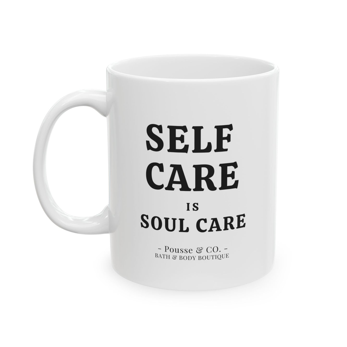 Ceramic Mug- Self Care is Soul Care